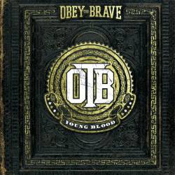 Obey The Brave : Young Blood